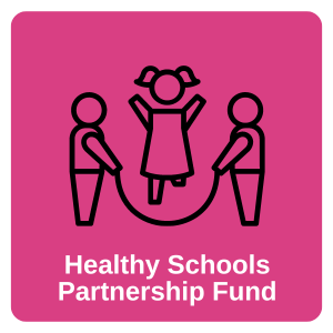 Healthy Schools Partnership Fund