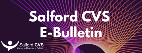 Salford CVS E-Bulletin