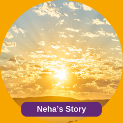 Neha's Story