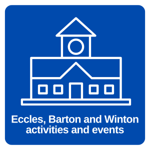 Eccles, Barton and Winton activities and events